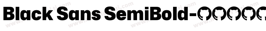 Black Sans SemiBold字体转换